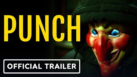 Punch - Official Trailer