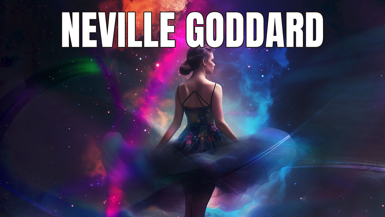 💥 NEVILLE GODDARD ❯ Harnessing the Power of Your Mind 💖