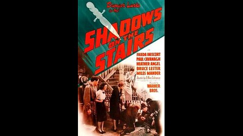 Movie From the Past - Shadows on the Stairs - 1941