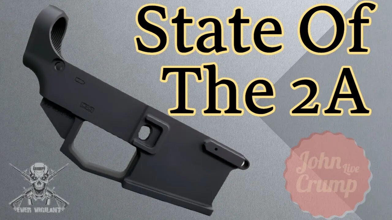 State Of The 2A For The First Week of July