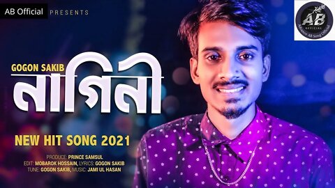 Kal Nagini 🔥 কাল নাগিনি | GOGON SAKIB | Tumpa | Munna | Music Video 2021