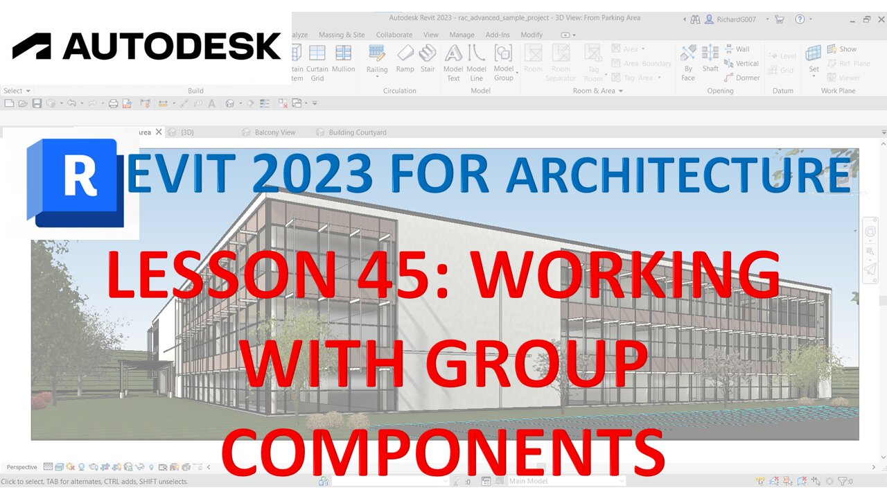 REVIT 2023 ARCHITECTURE: LESSON 45 - WORKING WITH GROUP COMPONENTS