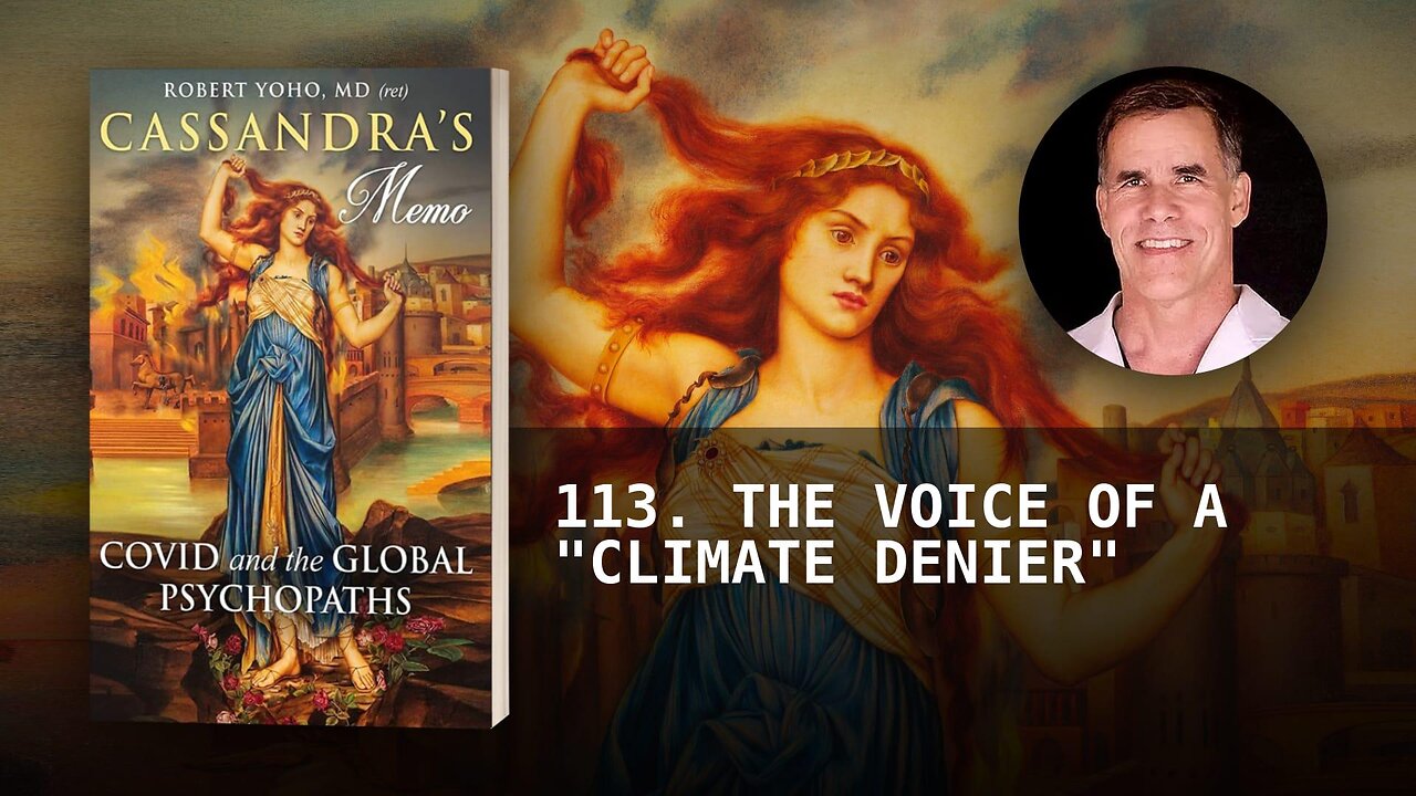 113. THE VOICE OF A "CLIMATE DENIER"