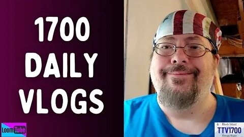 1700 DAILY VLOGS - 081822 TTV1700