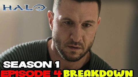 Halo Season 1 Episode 4 Breakdown