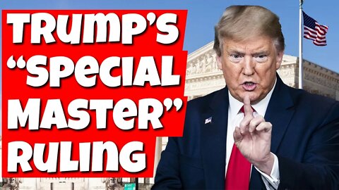 Trump Search Warrant Special Master Ruling Explained. The DOJ’s Appeal.