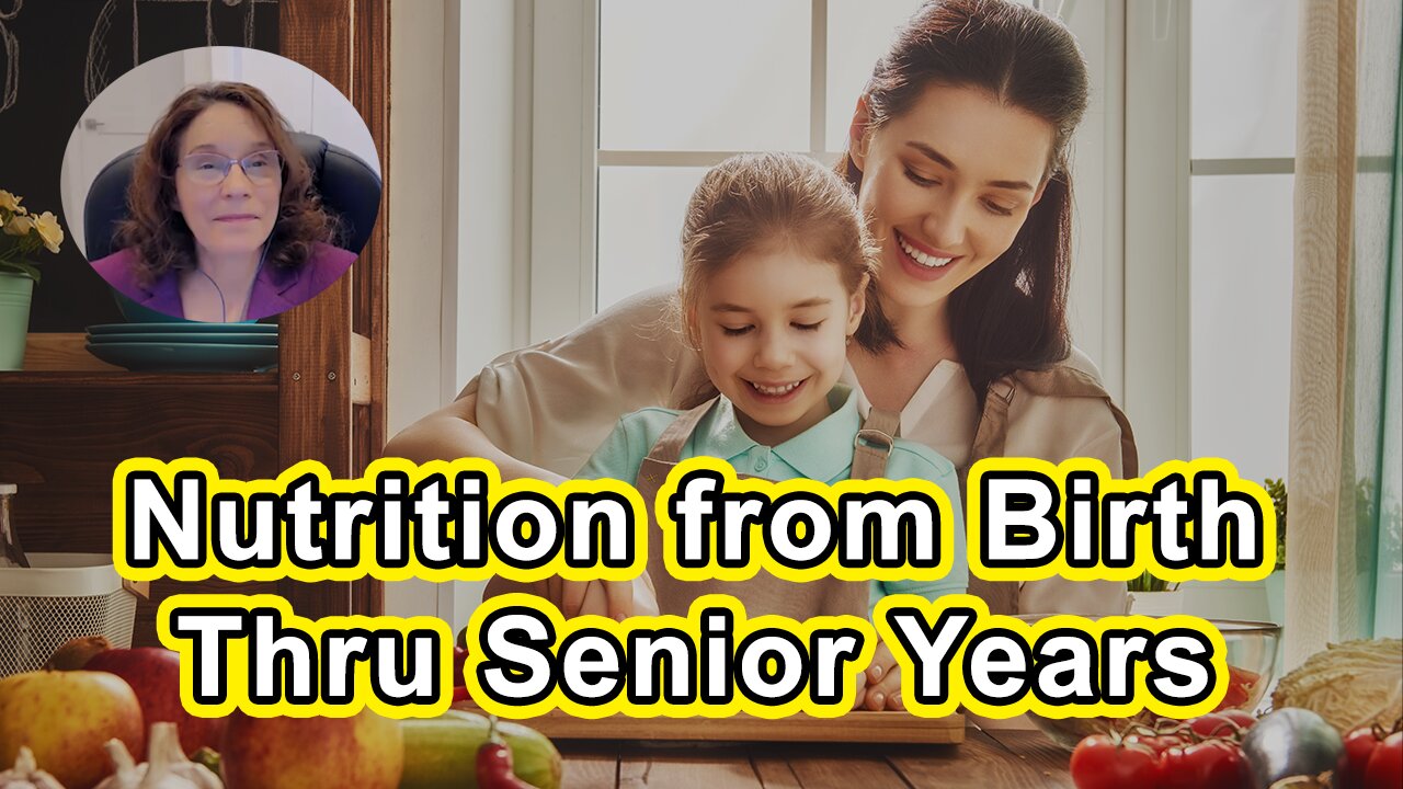 Plant-Based Nutrition From Birth Through The Senior Years