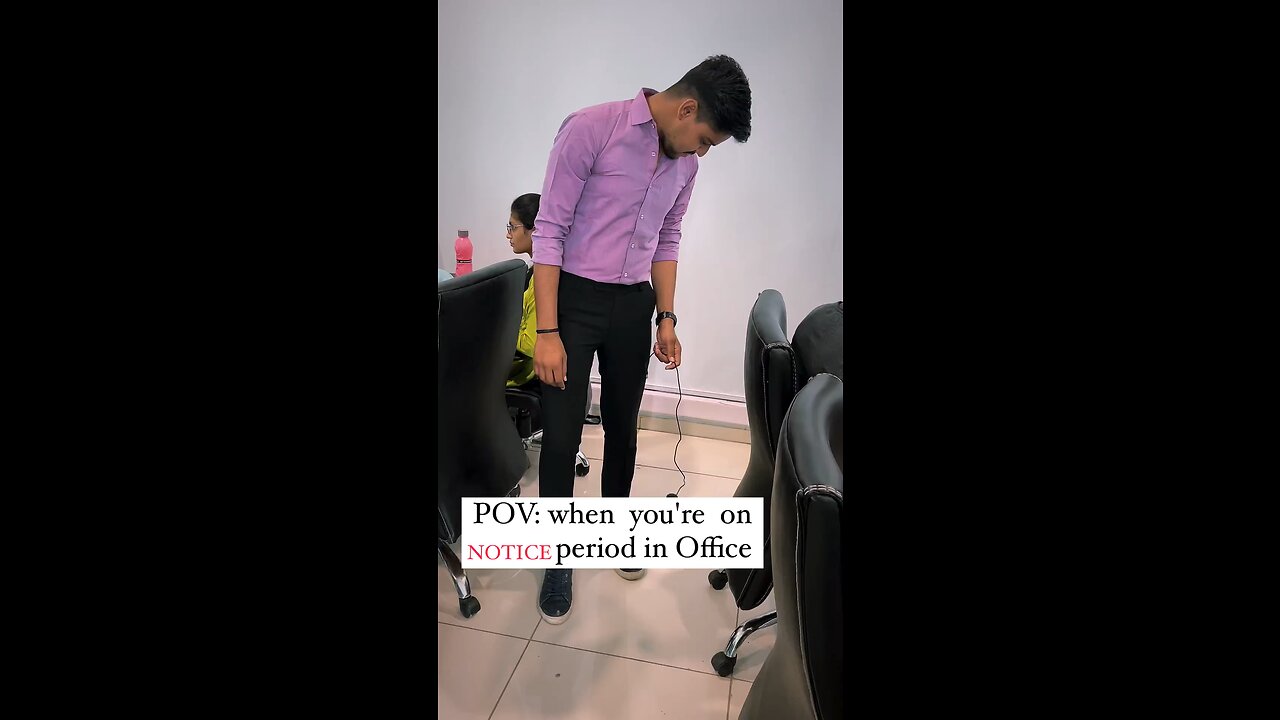 When you are in notice period