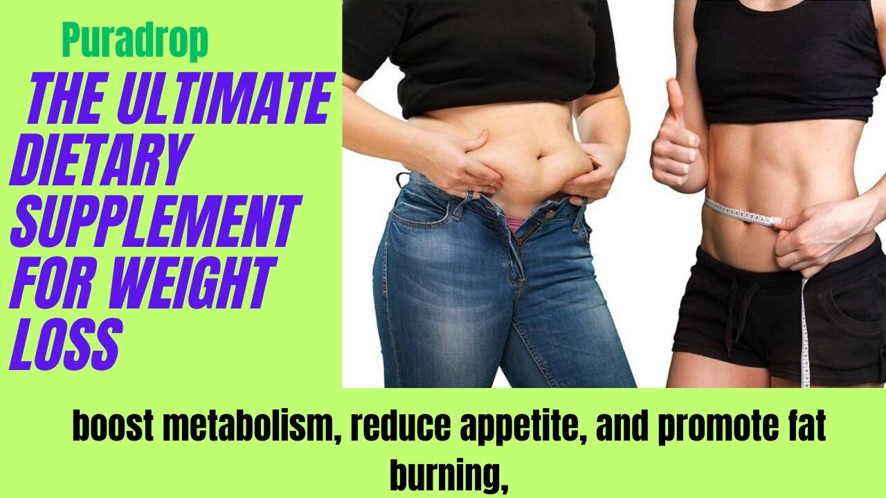 The Ultimate Dietary Supplement for Weight Loss