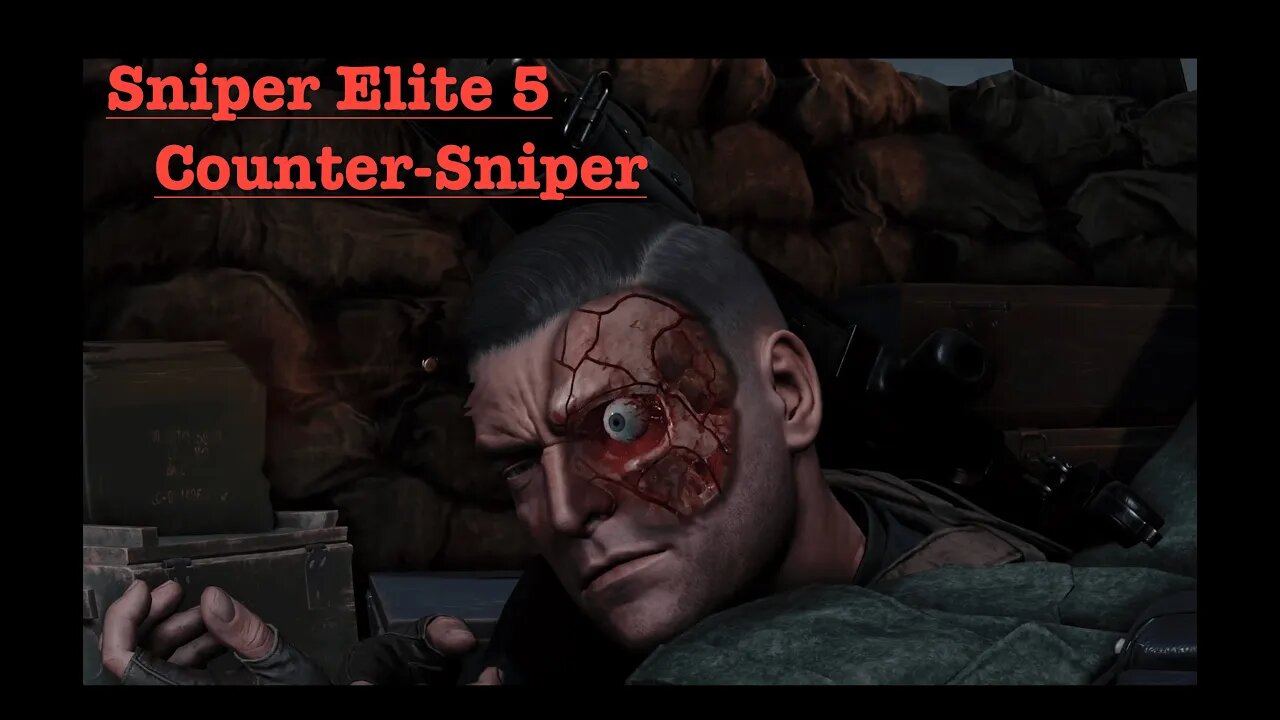 Sniper Elite 5 Counter Sniper!!!!!