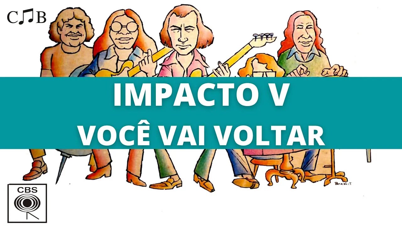 Impacto V - Você Vai Voltar