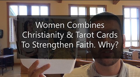 Women Combines Christianity & Tarot Cards To Strengthen Faith