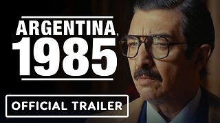 Argentina, 1985 - Official Trailer