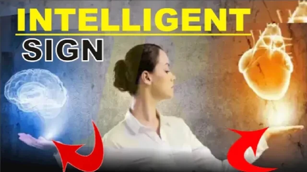 7 Signs that you are more intelligent than the people around you