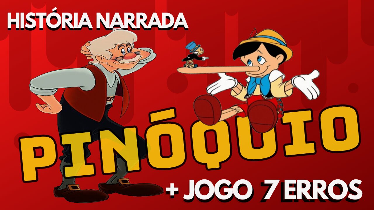 Pinóquio + charadinha + jogo 7 erros[Conto narrado pela tia Má]