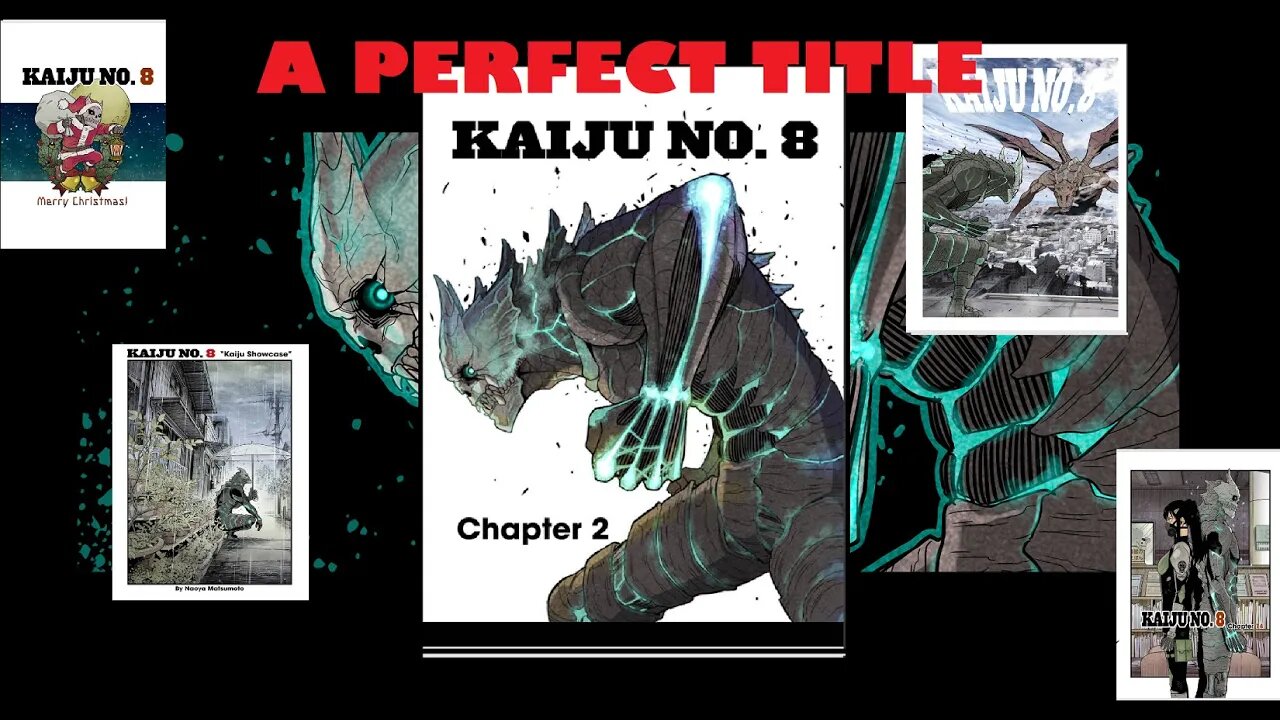 Kaiju NO. 8 – Just the Name is Brilliant Story Telling – Good Marketing – And Completely On Point