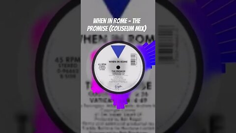 When In Rome - The Promise (Coliseum Mix)