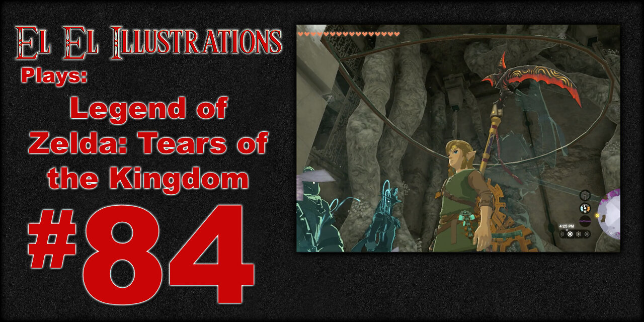 El El Plays Legend of Zelda Tears of the Kingdom Episode 84: The Gang's All Here