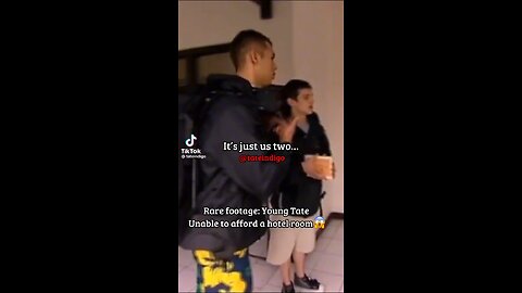 YOUNG TATE STRUGGLES TO AFFORD HOTEL