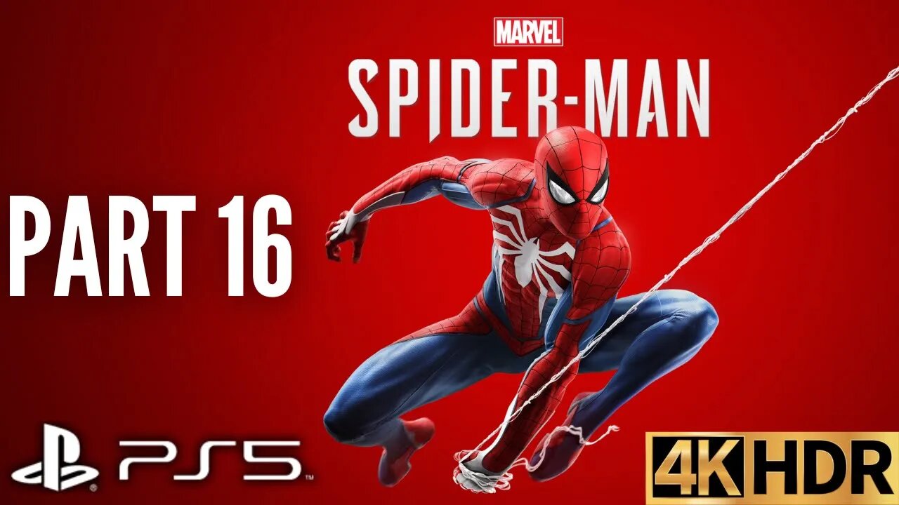 Marvel's Spider-Man Gameplay Walkthrough Part 16 | PS5, PS4 | 4K HDR | ULTIMATE DIFFICULTY