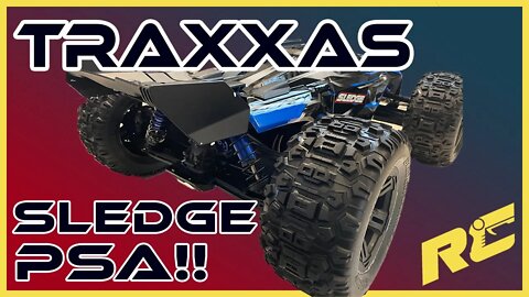 Traxxas Sledge PSA: Do This BEFORE Your First Run!