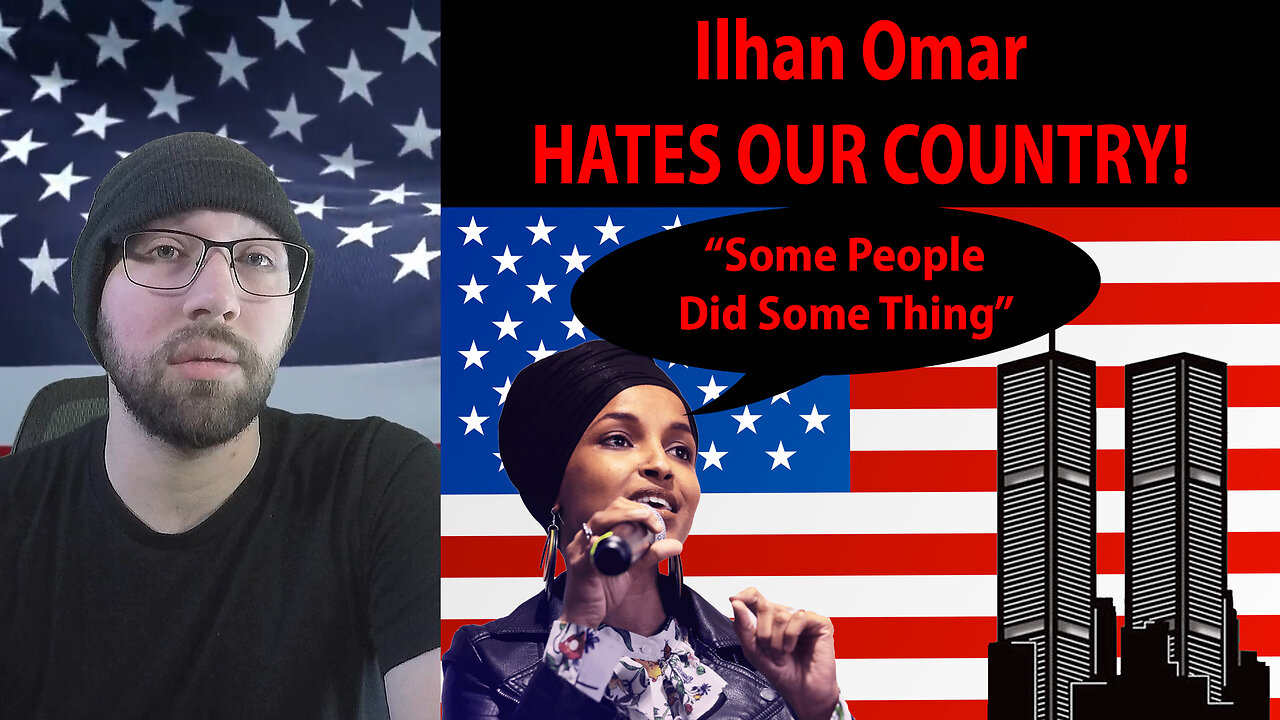 Ilhan Omar Makes ANTI-AMERICAN Speeches Angering Americans!