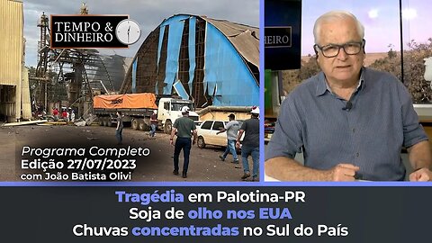 Soja de olho nos EUA e no disponível do Brasil. Tragédia em Palotina, PR.