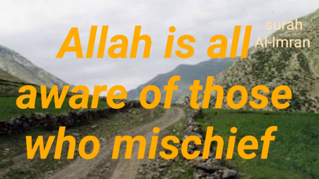 Allah is all aware of those who mischief