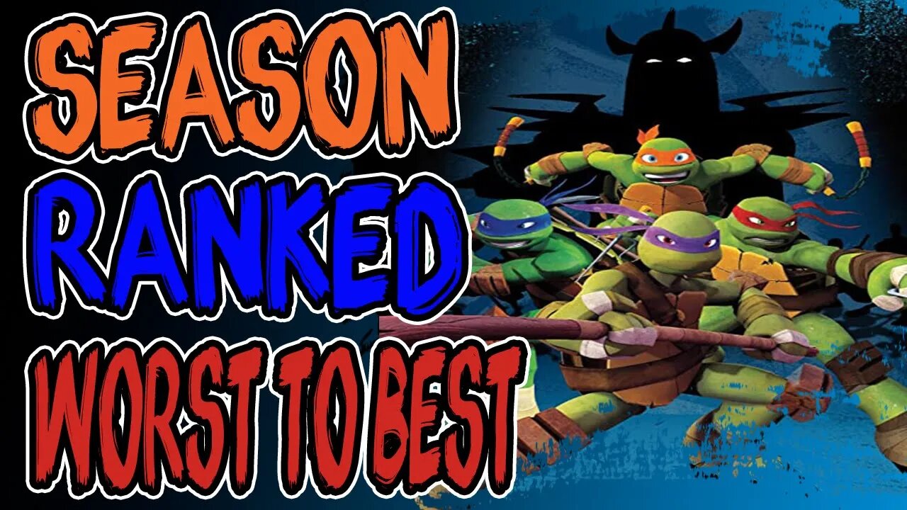 Teenage Mutant Ninja Turtle 2012 Seasons Ranked Worst To Best