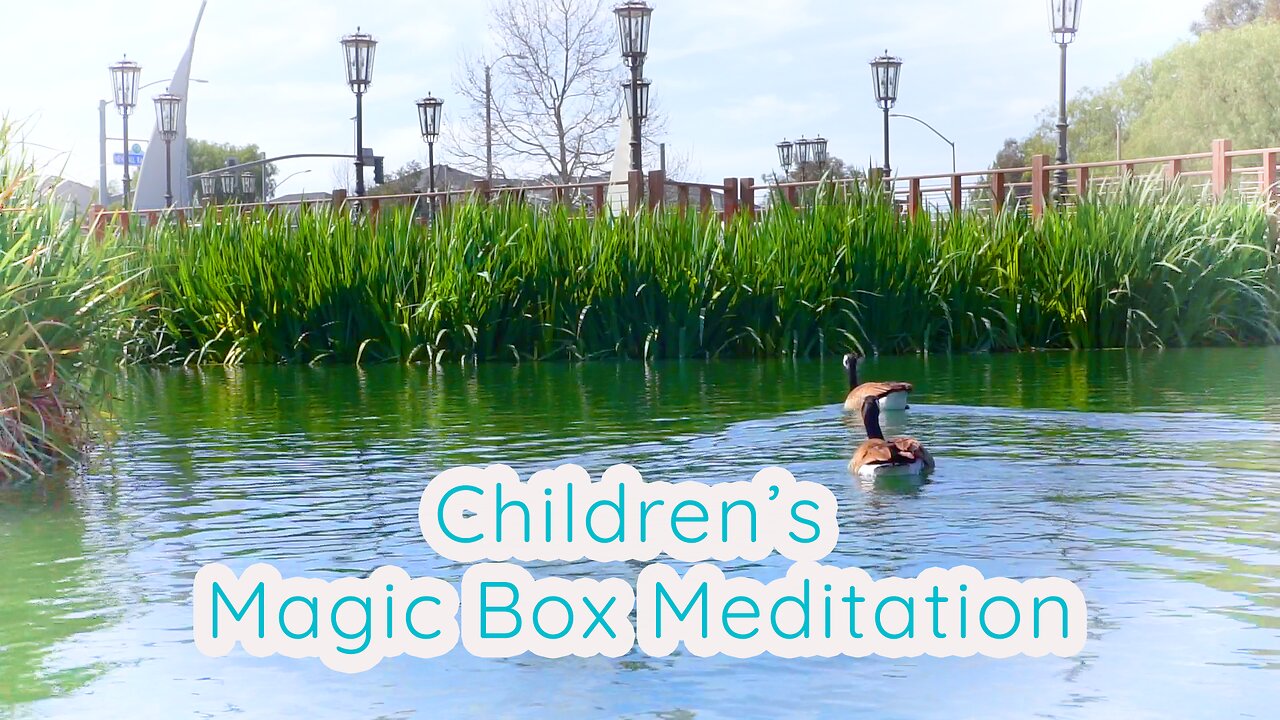 'Magic Box' - Children's Meditation