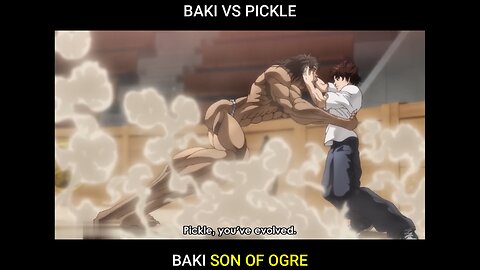 Baki vs Pickle