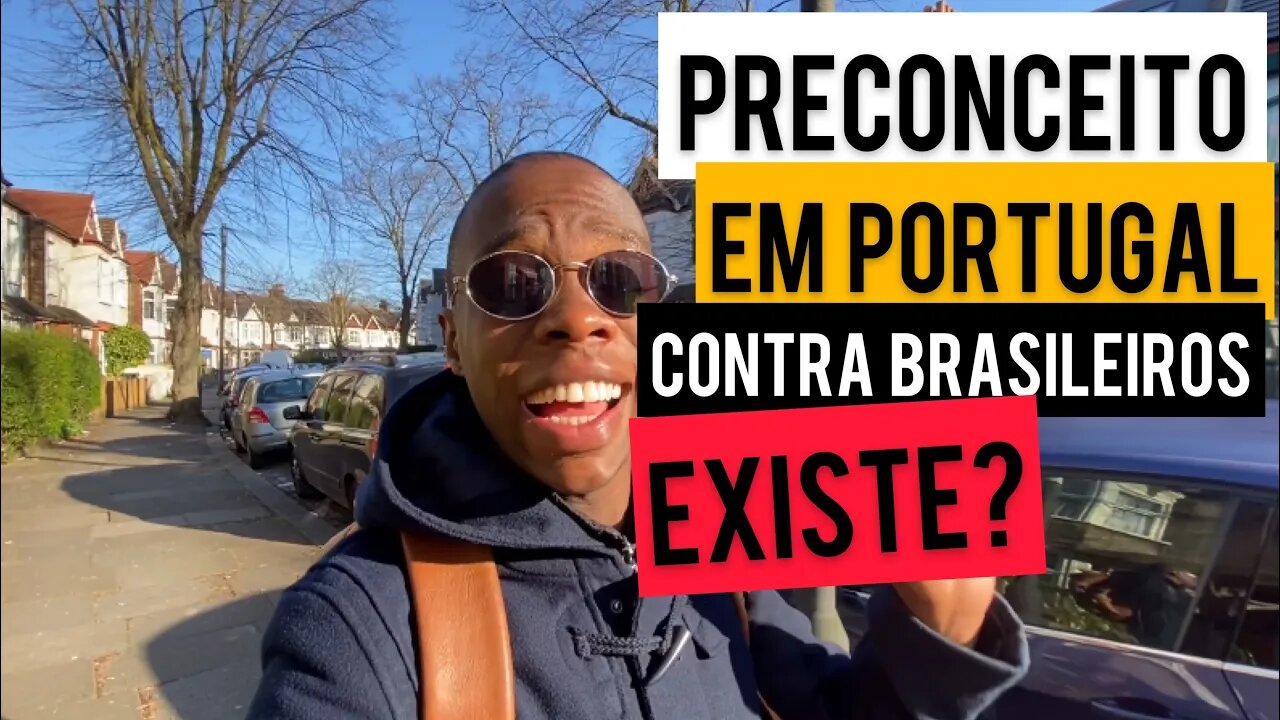 Preconceito em PORTUGAL contra BRASILEIROS EXISTE? @Negritinh Pelo Mundo