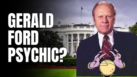 Gerald Ford Psychic? Tarot Reading