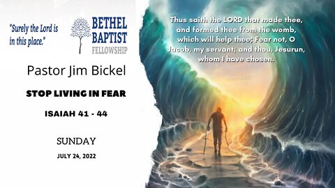 Stop Living In Fear (AM) | Seek The Lord (PM) | Pastor Bickel | Bethel Baptist Fellowship [SERMON]