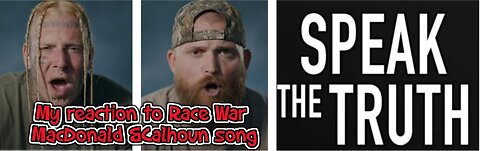 Tom MacDonald & Adam Calhoun- Race War- my comments and reaction
