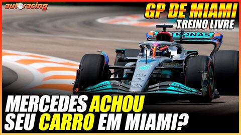 MERCEDES SURPREENDE NO TREINO LIVRE DO GP DE MIAMI NOS EUA DA F1 2022