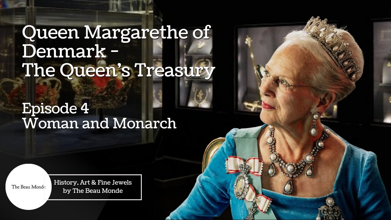 Queen Margrethe of Denmark - The Queen's Treasury - Ep 4 - Woman and Monarch