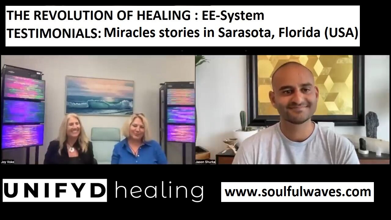 UNIFYD HEALING EESystem -TESTIMONIAL: Miracles stories in Sarasota, Florida (USA)