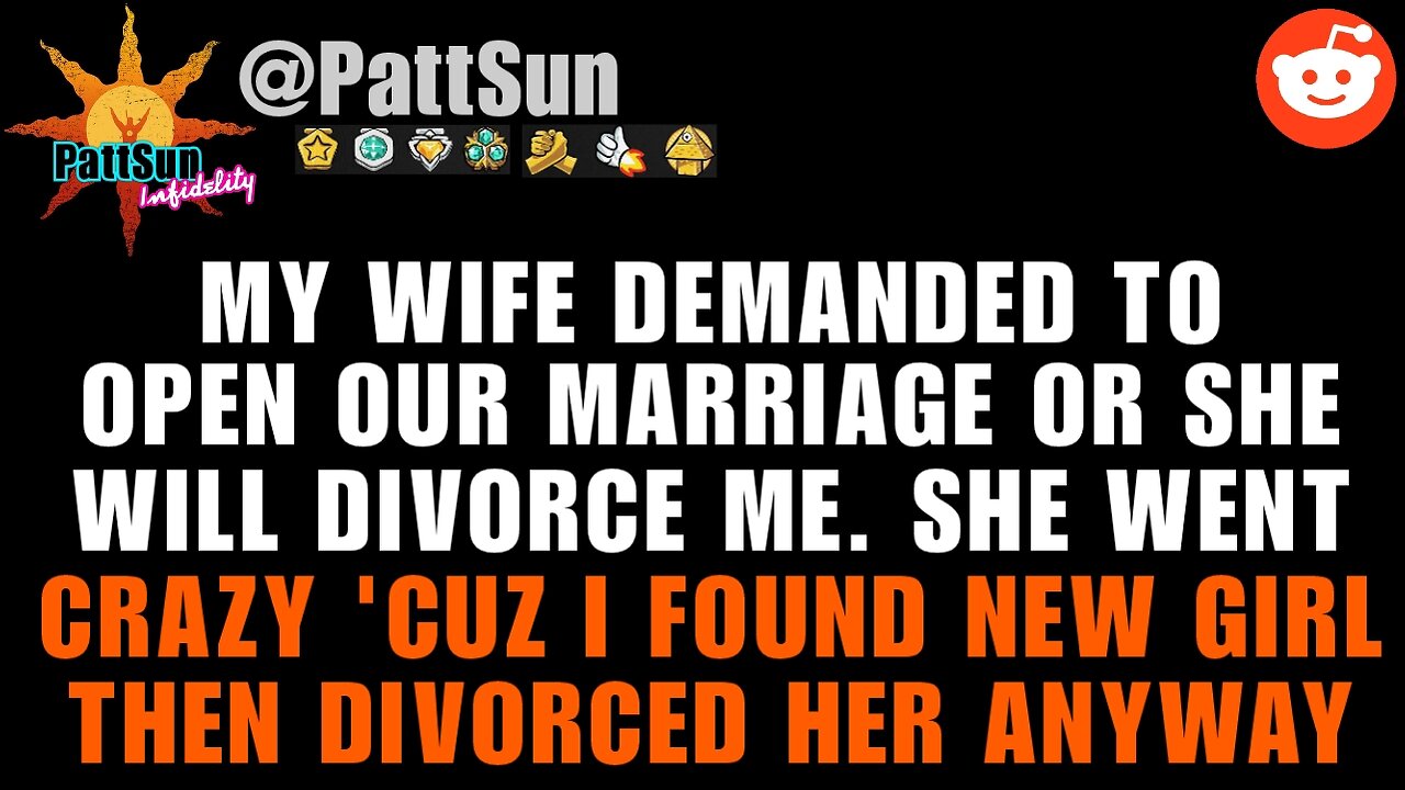 UPDATED: Wife Demanded An Open Marriage or She Will Divorce Me. She Went Crazy 'cuz I Found A New GF