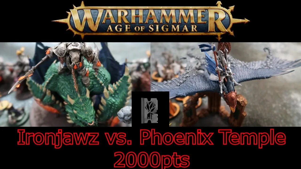 Age of Sigmar Batrep: Ironjawz vs. Phoenix Temple 2000pts