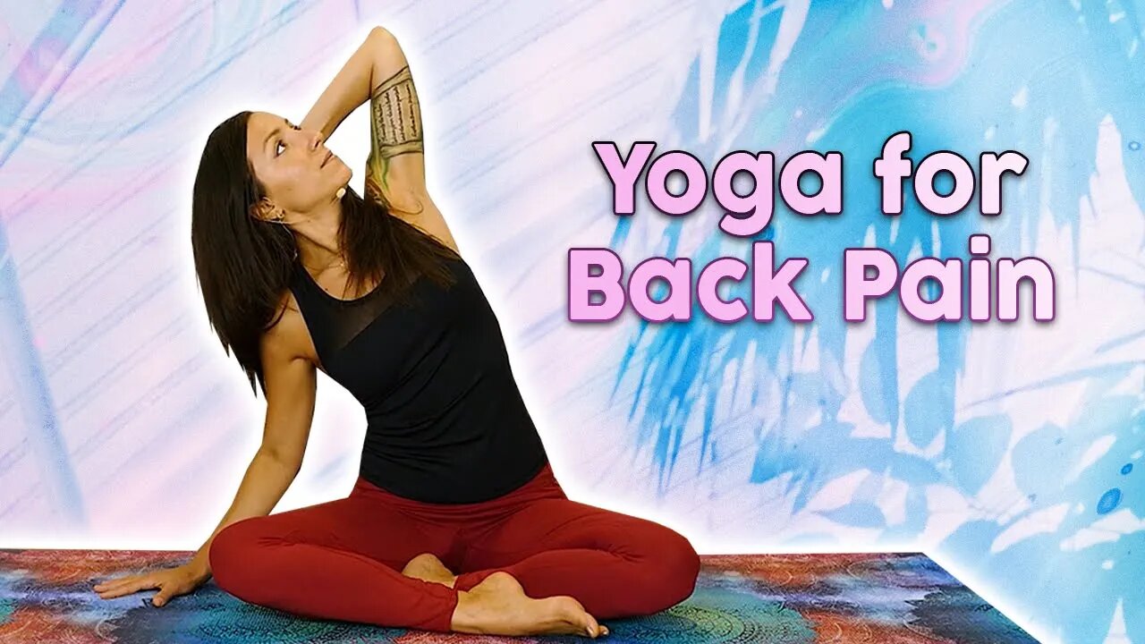 Yoga for Back Pain, 15 Min Class | 5 Poses for Spinal Health, Neck Pain, Gentle Stretches, Beginners