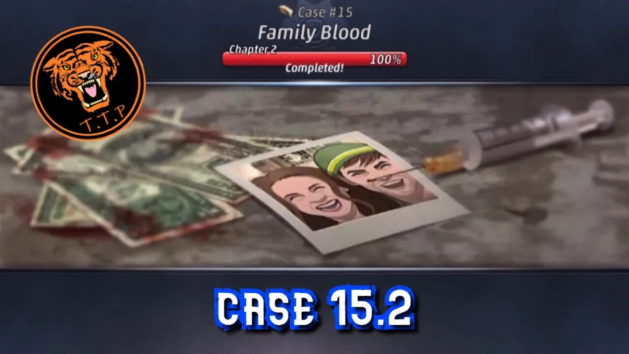 LET'S CATCH A KILLER!!! Case 15.2: FAMILY BLOOD