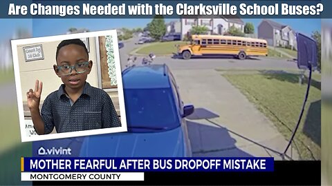 Are Changes Needed with the Clarksville School Buses?