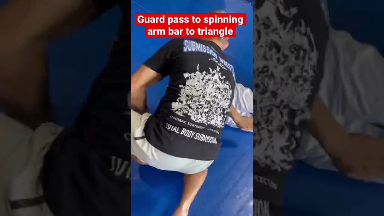 Guard pass to spinning arm bar to triangle