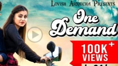 One Demand (Official video) The latest haryanvi song __ Lovish Arnaicha