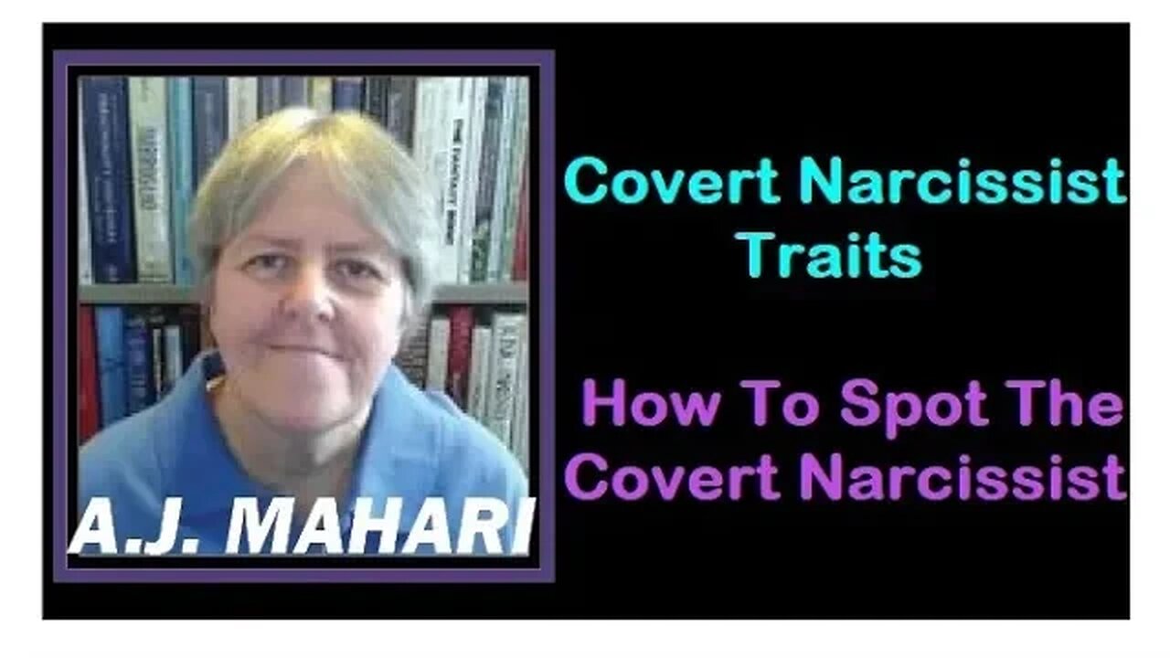 Covert Narcissists - How To Spot The Covert Narcissist