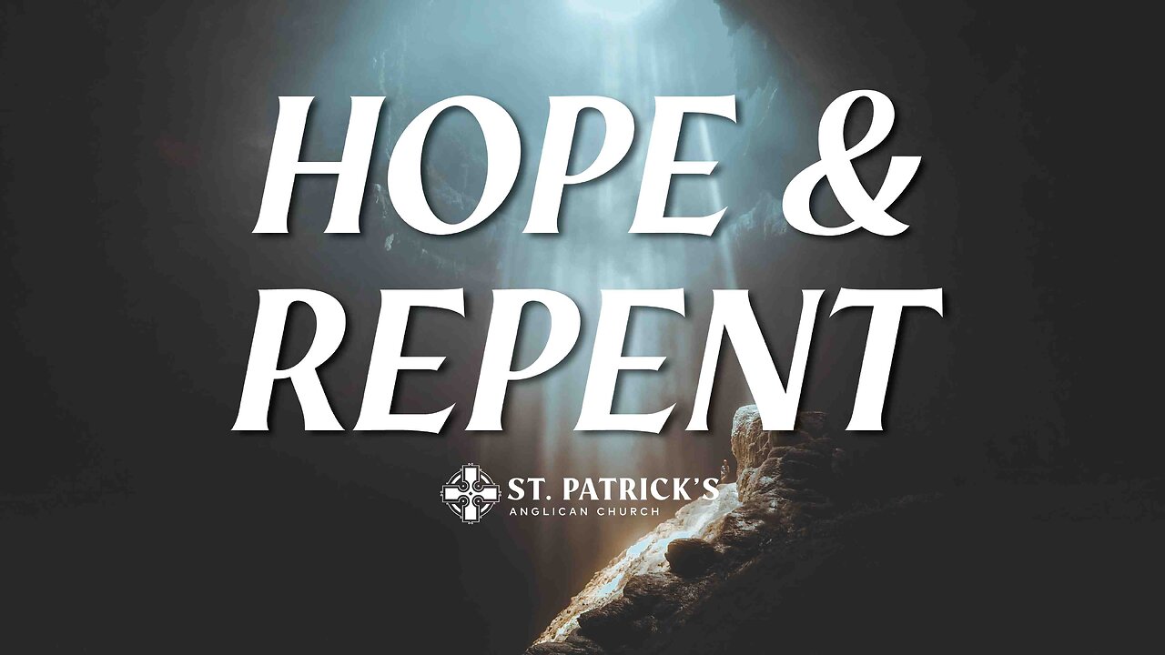 Hope and Repent