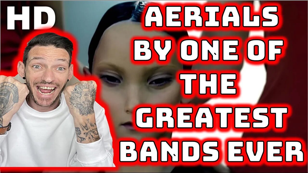 ARE THEY THE BEST!! System Of A Down - Aerials (REACTION)