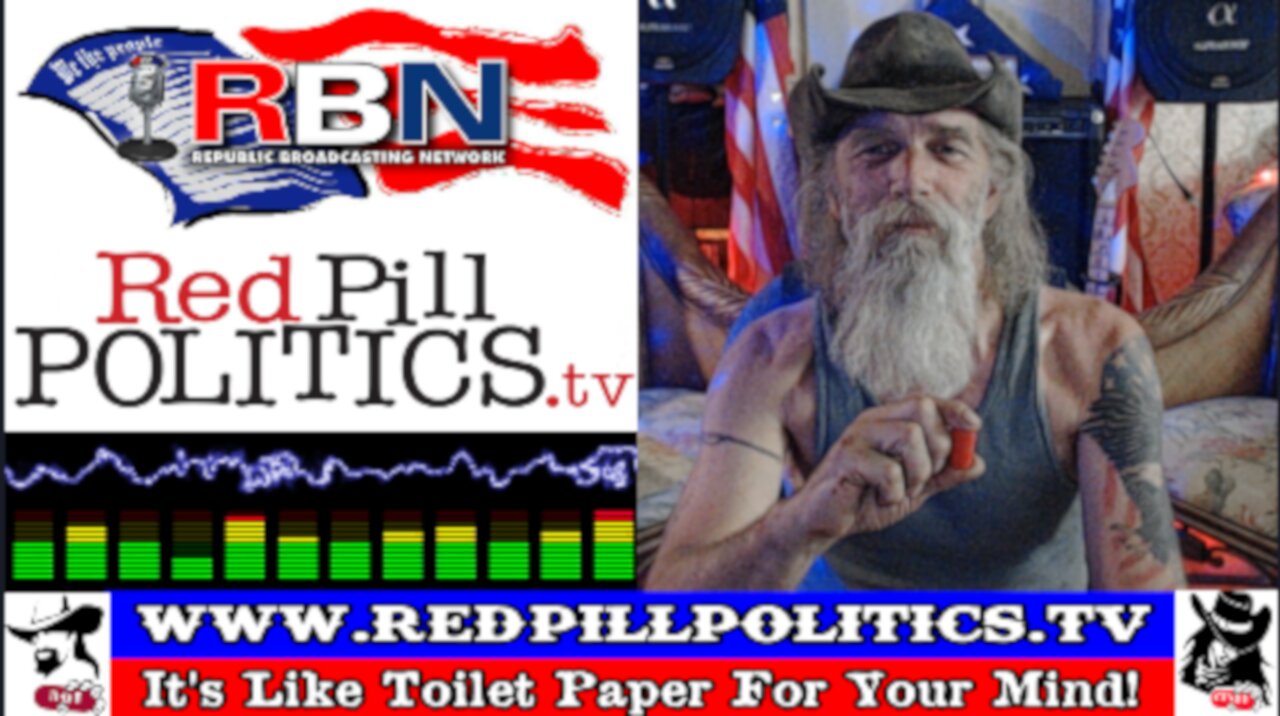 Red Pill Politics (5-13-23) – Weekly RBN Broadcast – Border Invasion Going As Planned!