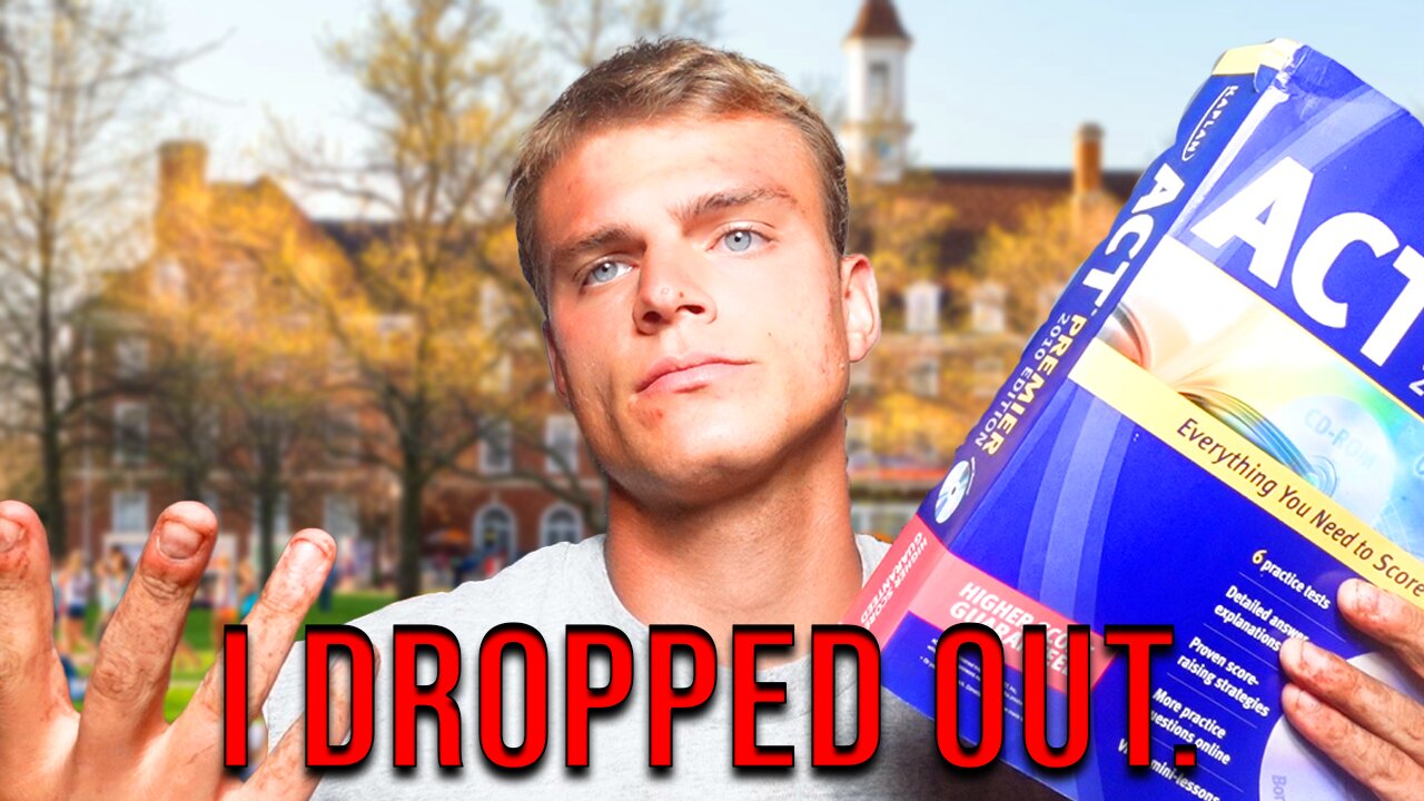 I dropped out of College